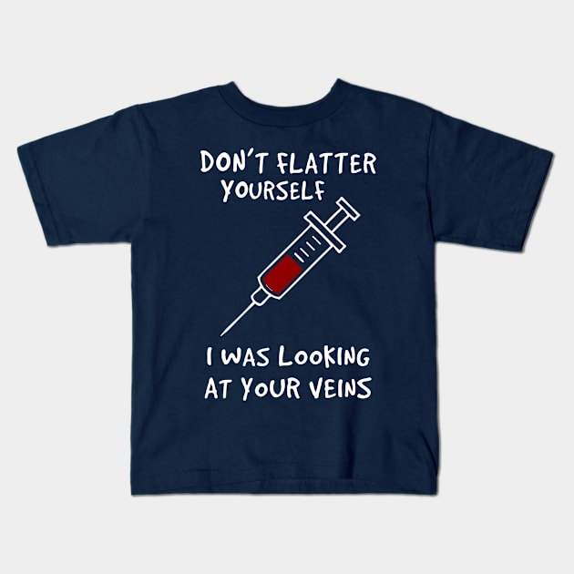 I Was Looking At Your Veins Kids T-Shirt by veerkun